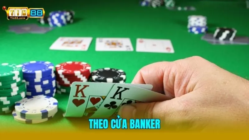 Cách chơi Baccarat hiệu quả nhất là đặt cược cửa Banker