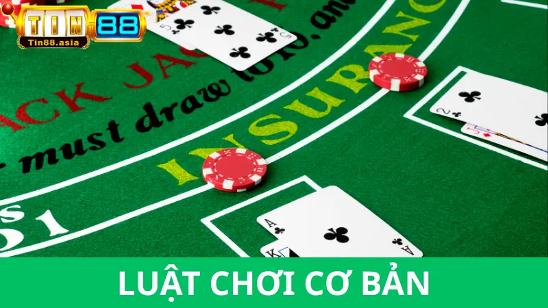 Luật cơ bản Blackjack
