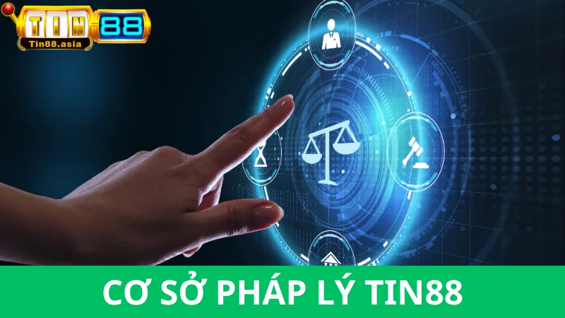 Giới thiệu Tin88 - Cơ sở pháp lý rõ ràng