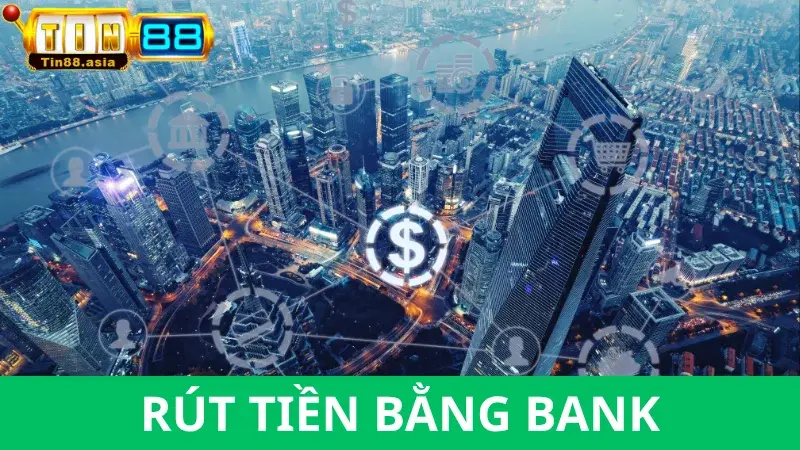 Hướng dẫn rút tiền bằng tài khoản bank cá nhân