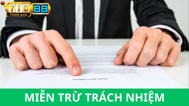Những trường hợp Tin88 Miễn trừ trách nhiệm