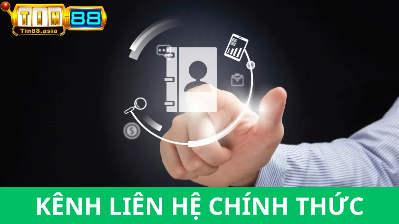 Vì sao nên Liên hệ tin88 qua kênh chính thức?